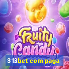 313bet com paga